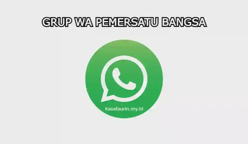 Link Grup WA Pemersatu Bangsa 2022 ❤️️